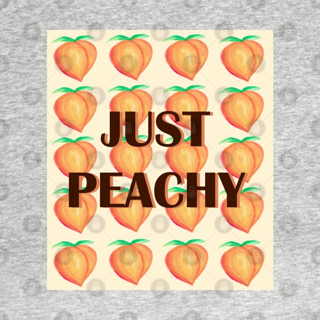 Just Peachy acrylic fun quote pattern design by kuallidesigns